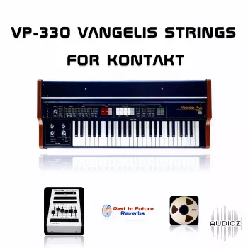 弦乐合成器 PastToFutureReverbs VP-330 Vangelis Strings For Kontakt! KONTAKT