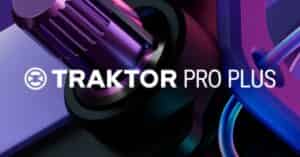 专业DJ软件下载 Native Instruments Traktor Pro Plus v4.2.0.34 WIN MAC