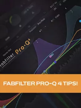 Groove3 FabFilter Pro-Q 4 Tips! 教程：掌握均衡器混音技巧