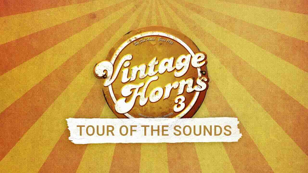 经典R&B 复古/放克 铜管音色 Big Fish Audio Vintage Horns 3 KONTAKT