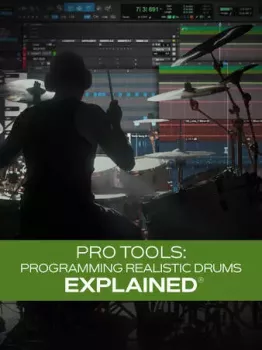 Pro Tools 虚拟鼓组编程与真实感还原教程 Groove3 Pro Tools Programming Realistic Drums Explained