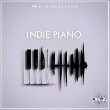 钢琴音色 Echo Sound Works Indie Piano KONTAKT
