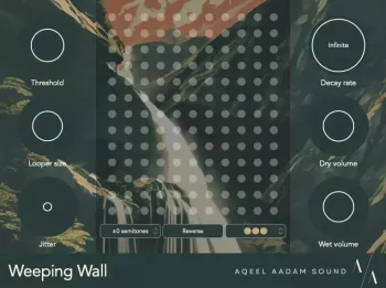 微循环氛围延迟器 Aqeel Aadam Sound Weeping Wall v1.5.1 WiN