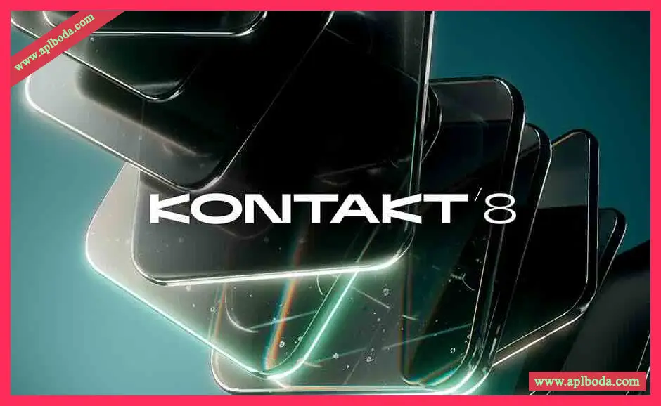 [康泰克采样器]Native Instruments Kontakt 8 v8.6.1 安装教程 使用教程 [WiN, MacOSX]