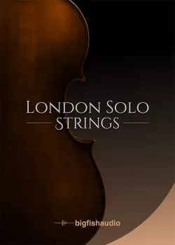 [弦乐音色] Big Fish Audio London Solo Strings KP2 v2.0.0 [KONTAKT]（2.07GB）