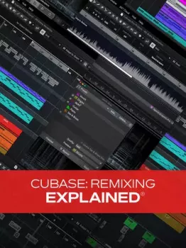 混音課程Groove3 Cubase Remixing Explained