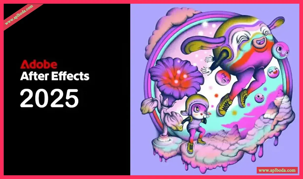 Adobe After Effects 2025 v25.2.5 for Win(AE 2025)ae2025最新中文直装版